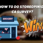 How to Do Storeopinion CA Survey